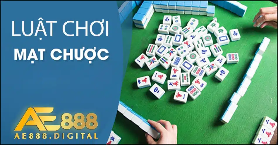 những luật chơi mạc chược tại ae888