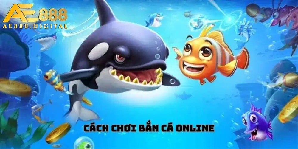 Cách chơi game bắn cá online và những mẹo chơi giúp bạn có lợi thế trong trò chơi
